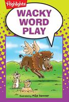   Wacky Word Play