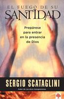   El fuego de su santidad