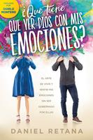 ¿Qué tiene que ver Dios com mis emociones? / What Does God Have to Do With my Emotions?