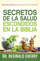   Secretos de la salud escondidos en la Biblia / Hidden Bible Health Secrets