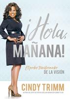   Hola mañana / Hello Tomorrow