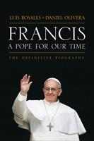   Francis: A Pope for Our Time