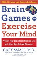   Brain Games to Exercise Your Mind: Protect Your Brain From Memory Loss and Other Age-Related Disorders