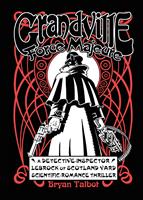   Grandville Force Majeur