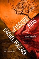   The Fissure King