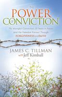   The Power of Conviction