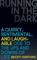   Running in the Dark