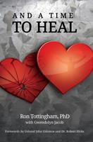   And A Time To Heal