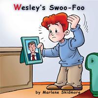   Wesley's Swoo-Foo