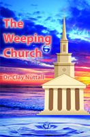   The Weeping Church