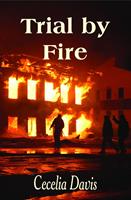   Trial by Fire