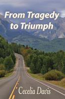   From Tragedy to Triumph
