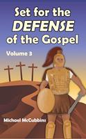   Set for the Defense of the Gospel