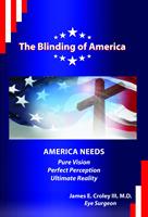   The Blinding of America