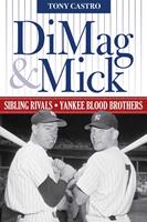   DiMag & Mick