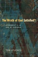   The Wrath of God Satisfied?