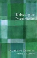   Embracing the Transformation