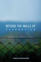   Beyond the Walls of Separation