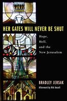   Her Gates Will Never Be Shut