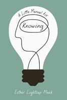   A Little Manual for Knowing