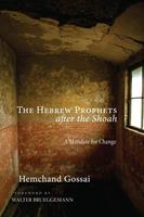   The Hebrew Prophets after the Shoah