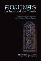 Aquinas on Israel and the Church