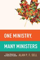   One Ministry, Many Ministers