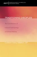   Traditioning Disciples