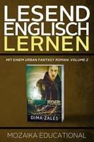 Englisch Lernen: Mit einem Urban Fantasy Roman: Volume 2