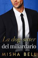   La dog-sitter del miliardario