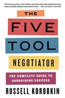   The Five Tool Negotiator