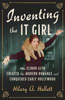   Inventing the It Girl
