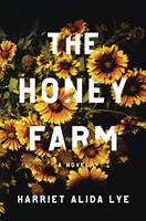   The Honey Farm: A Novel