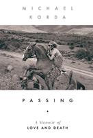   Passing: A Memoir of Love and Death