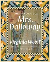   The Annotated Mrs. Dalloway (The Annotated Books)
