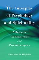   The Interplay of Psychology and Spirituality