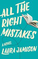   All the Right Mistakes