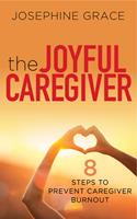   The Joyful Caregiver
