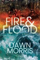   Fire & Flood