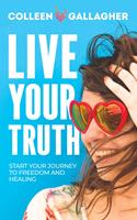   Live Your Truth