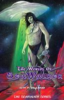   The Worlds of SeaWalker