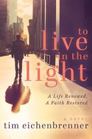   To Live in the Light