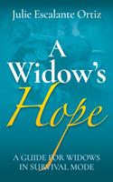   A Widow’s Hope