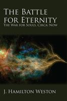   The Battle for Eternity