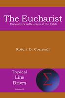  The Eucharist