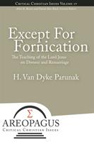   Except for Fornication