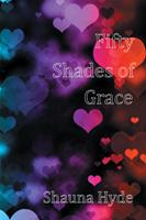   Fifty Shades of Grace
