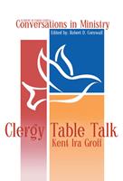   Clergy Table Talk