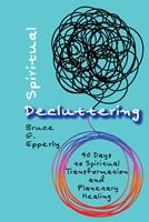   Spiritual Decluttering