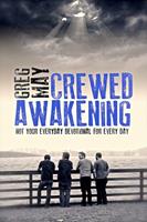   Crewed Awakening